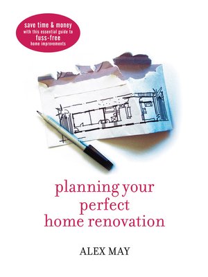 cover image of Planning Your Perfect Home Renovation